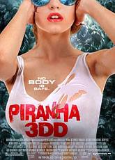Смотреть фильм Пираньи 3DD в хорошем качестве HD 720p бесплатно и без смс